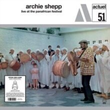 Archie Shepp - Live At The Pan-African Festival LP