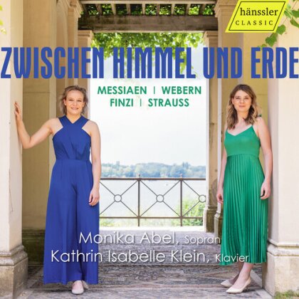 Olivier Messiaen (1908-1992), Anton von Webern (1883-1945), Gerald Finzi (1901-1956), Richard Strauss (1864-1949), &hellip; - Zwischen Himmel Und Erde