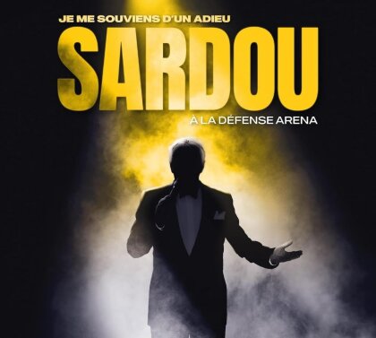 Michel Sardou - Je me souviens d'un adieu a la Defense Arena (2 CDs + DVD)
