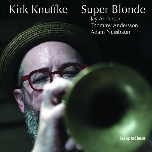 Kirk Knuffke - Super Blonde LP