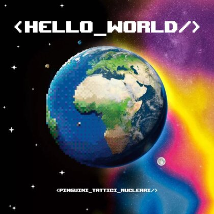 Pinguini Tattici Nucleari - Hello World
