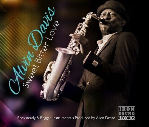 Alvin Davis & Alien Dread - Sweet Bitter Love
