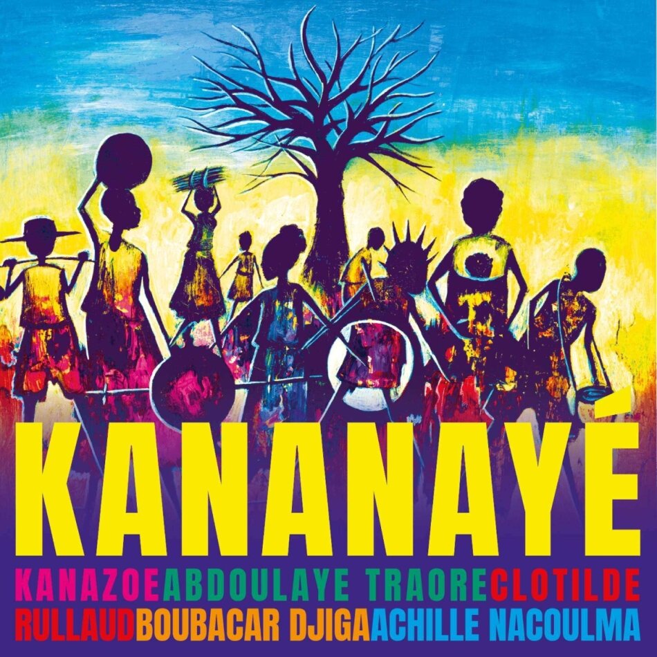 Kanazoe, Clotilde Rullaud & Achille Nacoulma - Kananaye LP
