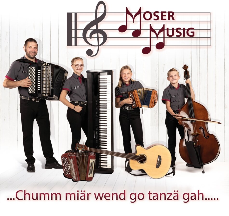 Moser Musig - Chumm miär wend go tanzä.....
