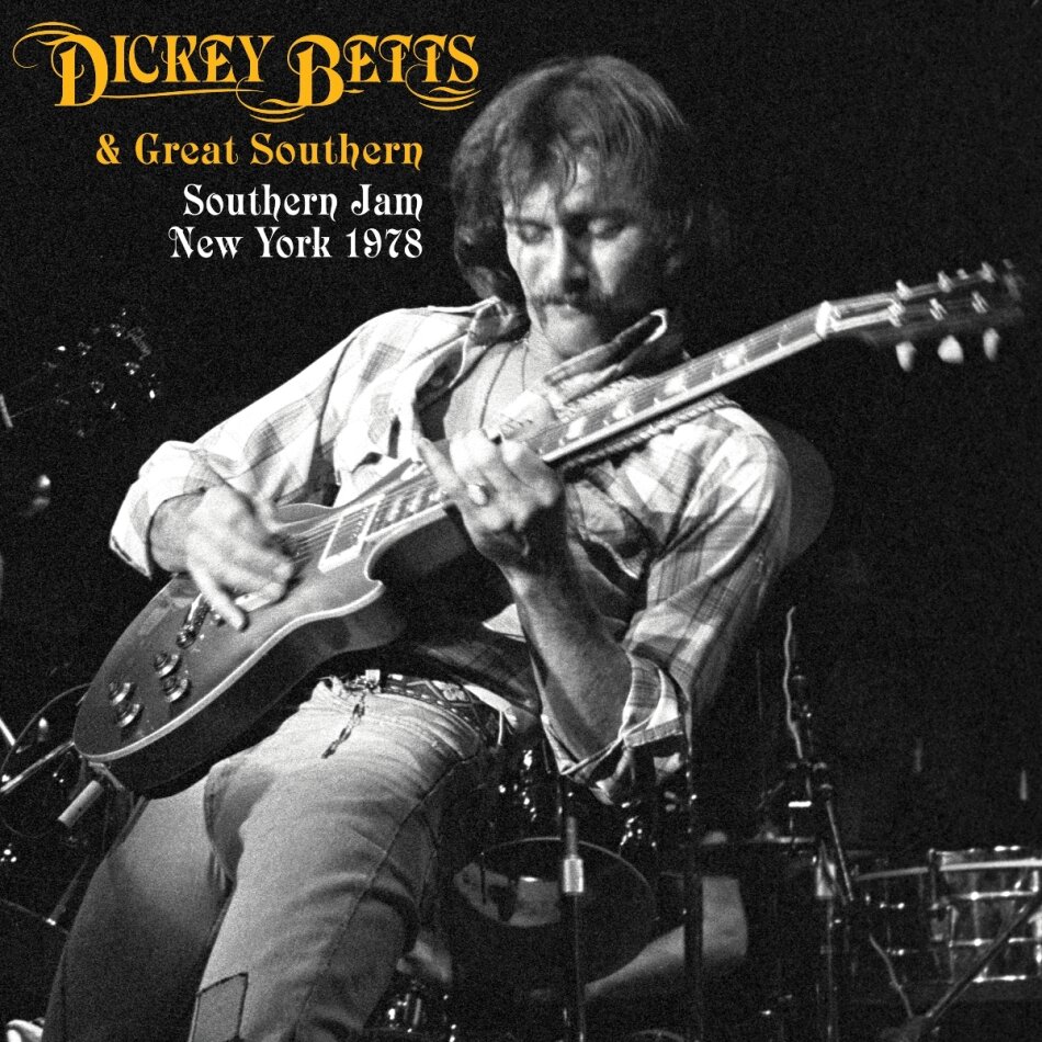 Dickey Betts (Allman Brothers) & Great Southern - Southern Jam: New York 1978 2024 Reissue, LP