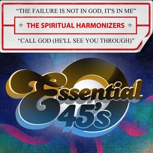 The Spiritual Harmonizers - Failure Is Not In God, It's In Me / Call God Manufactured On Demand