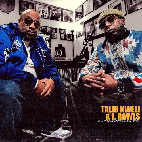 Talib Kweli & J. Rawls - Confidence Of Knowing