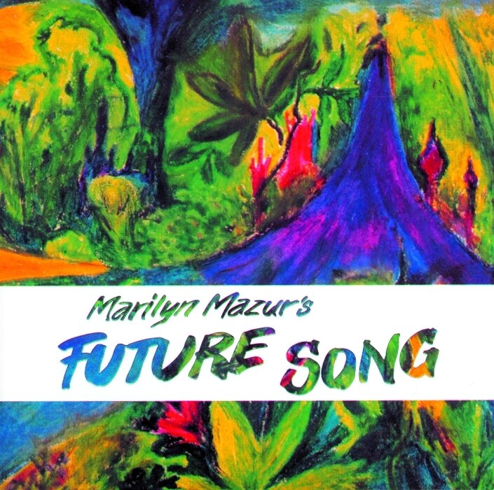 Marilyn Mazur - Future Song 2024