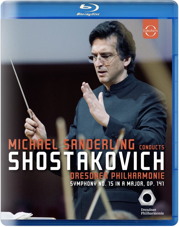 Dresdner Philharmonie & Michael Sanderling - Symphony No. 15 in A Major, Op. 141 Euro Arts