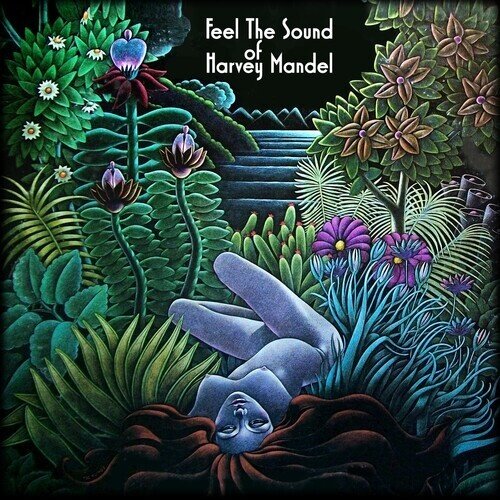 Harvey Mandel - Feel The Sound Of 2024 Reissue, Blue/Purple Sunburst Effect Vinyl, LP