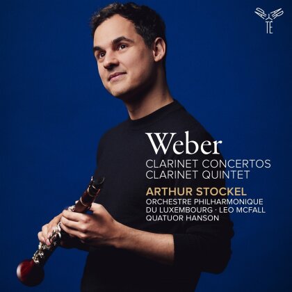 Stockel Arthur, Orchestre Philharmonique du Luxembo & Carl Maria von Weber (1786-1826) - Clarinet Concertos/Clarinet Quintet
