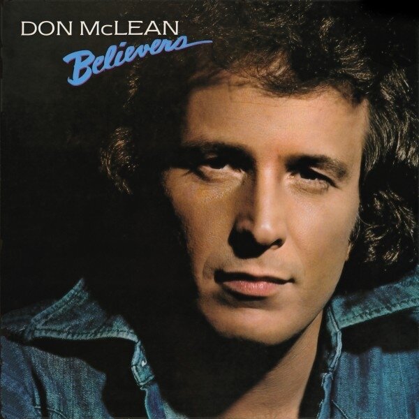 Don McLean - Believers 2025 Reissue