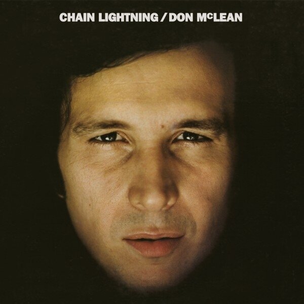 Don McLean - Chain Lightning 2025 Reissue