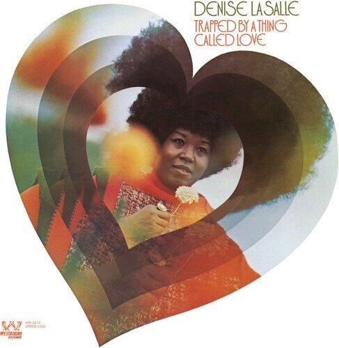 Denise Lasalle - Trapped By A Thing Called Love 2025 Reissue, ORG Music
