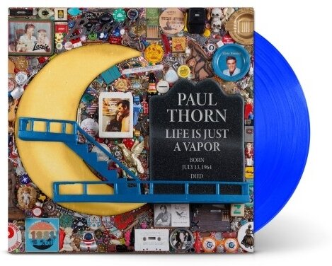 Paul Thorn - Life Is Just A Vapor LP