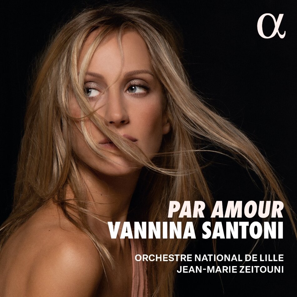 Orchestre National de Lille, Franco Alfano (1875-1954), Alfredo Catalani (1854-1983), Jean-Marie Zeitouni & Vannina Santoni - Par Amour