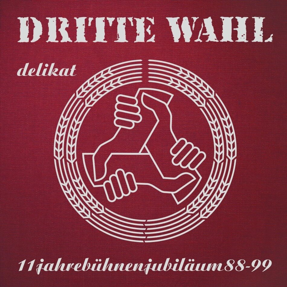 Dritte Wahl - Delikat 2025 Reissue, Anniversary Edition