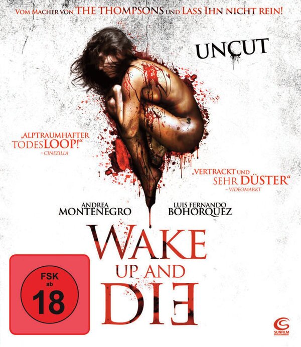 Wake Up and Die (2011) Riedizione, Uncut