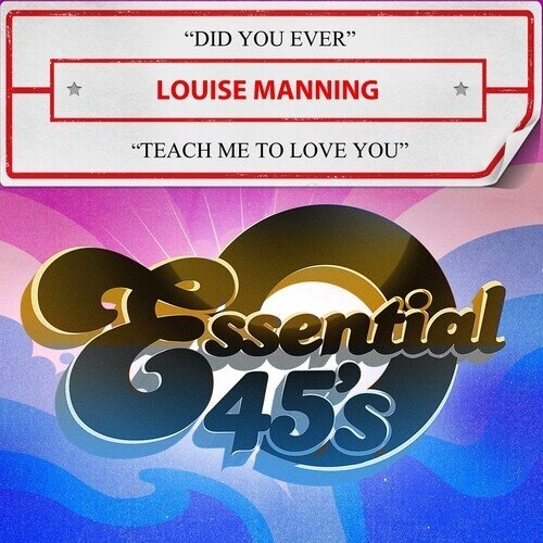 Louise Manning - Did You Ever / Teach Me To Love You Manufactured On Demand, CD Single