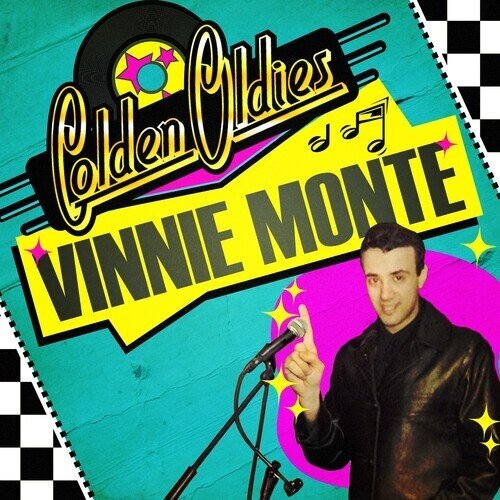 Vinnie Monte - Golden Oldies Manufactured On Demand