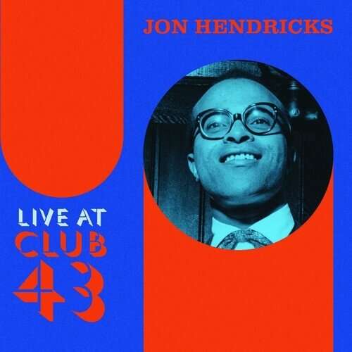 Jon Hendricks - Live At Club 43 Manufactured On Demand