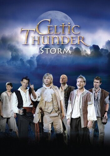 Celtic Thunder - Storm 2024 Reissue, Manufactured On Demand