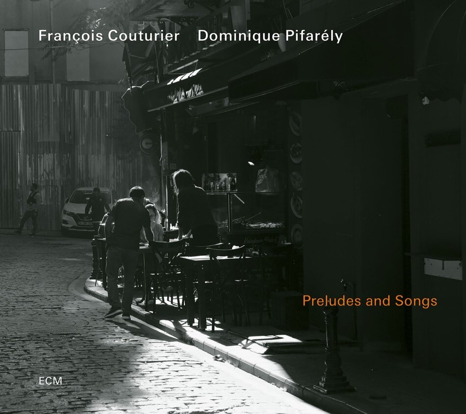 Francois Couturier & Dominique Pifarely - Preludes And Songs