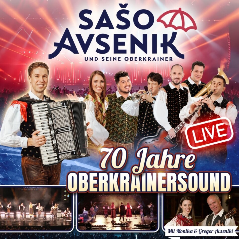Saso Avsenik & seine Oberkrainer - 70 Jahre Oberkrainersound - Live