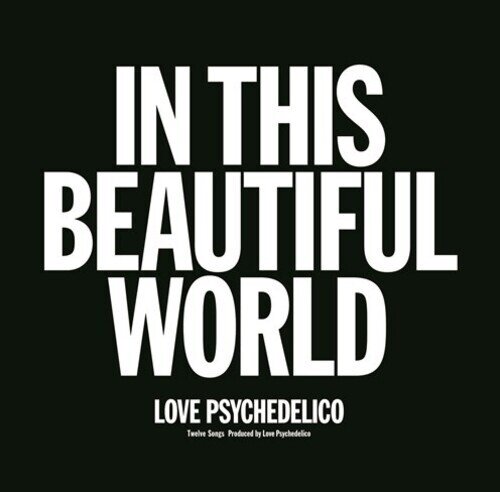 Love Psychedelico - In This Beautiful World 2025 Reissue, Japan Edition, LP