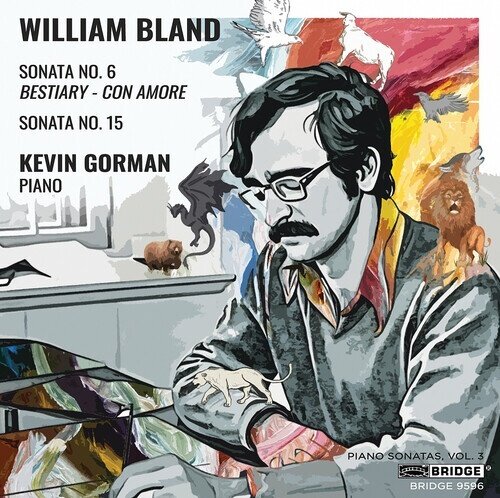 Kevin Gorman & William Bland - Piano Sonatas Vol. 3