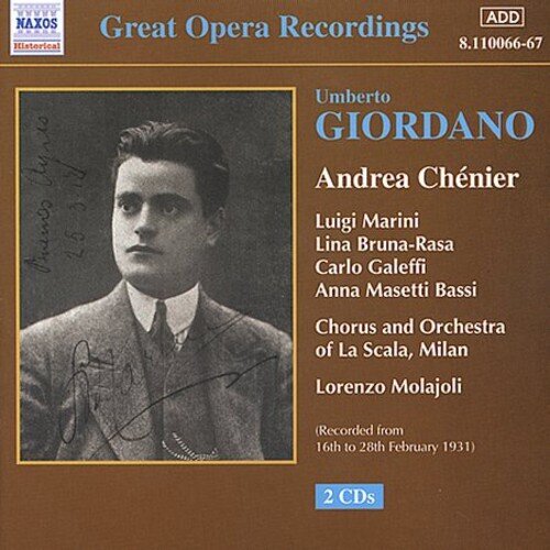 Umberto Giordano (1867-1948), Lorenzo Molajoli, Luigi Marini, Lina Bruna-Rasa, … - Andrea Chenier - 16.-18. February 1933