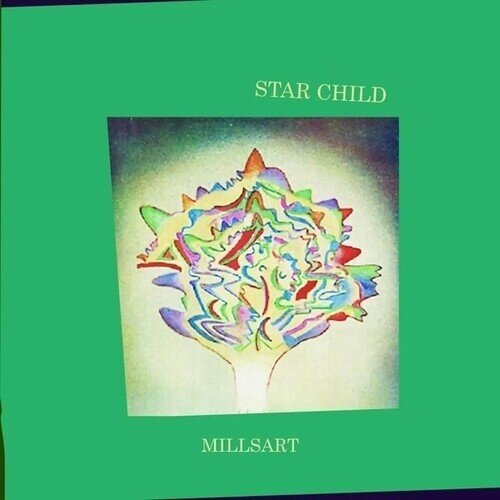Millsart - Star Child 12" Maxi