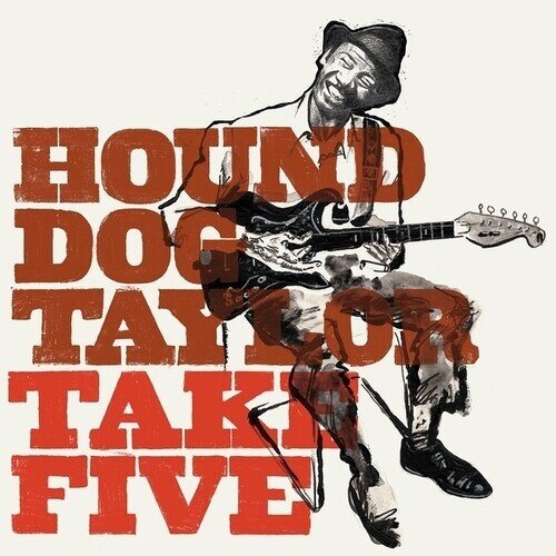 Hound Dog Taylor - Take Five LP