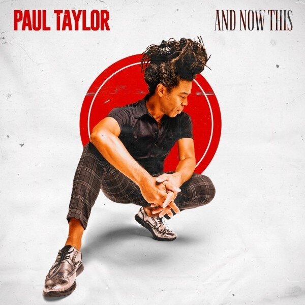 Paul Taylor - And Now This 2025 Reissue, LP