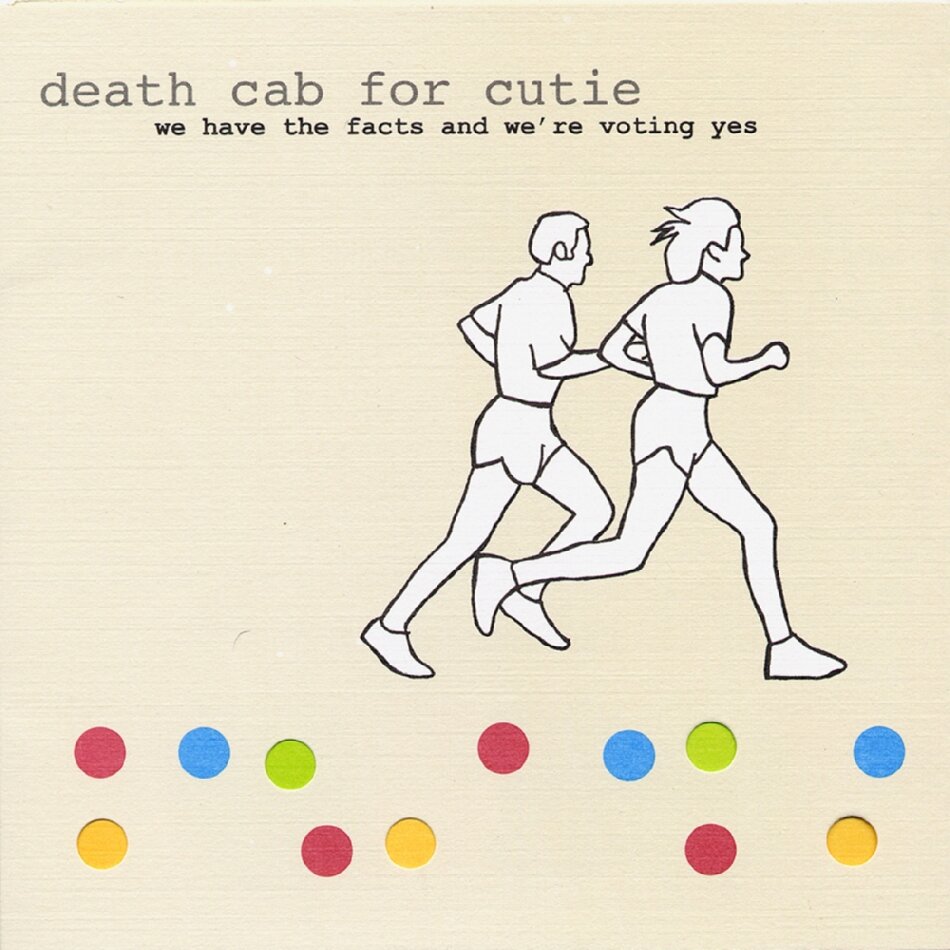 Death Cab For Cutie - We Have The Facts And We're Voting Yes 2025 Reissue, Barsuk, LP