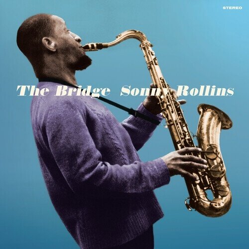 Sonny Rollins - Bridge 2025 Reissue, 20th Century Jazz Masters, Bonustracks, Blue Vinyl, LP