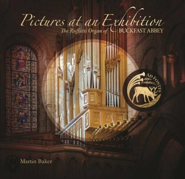 Johann Sebastian Bach (1685-1750), Modest Mussorgsky (1839-1881) & Martin Baker - Pictures At An Exhibition - The Ruffatti Organ Of