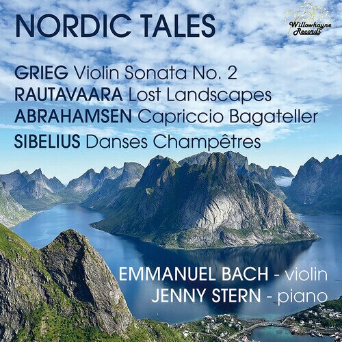 Edvard Grieg (1843-1907), Einojuhani Rautavaara (*1928), Hans Abrahamsen, Jean Sibelius (1865-1957), … - Nordic Tales
