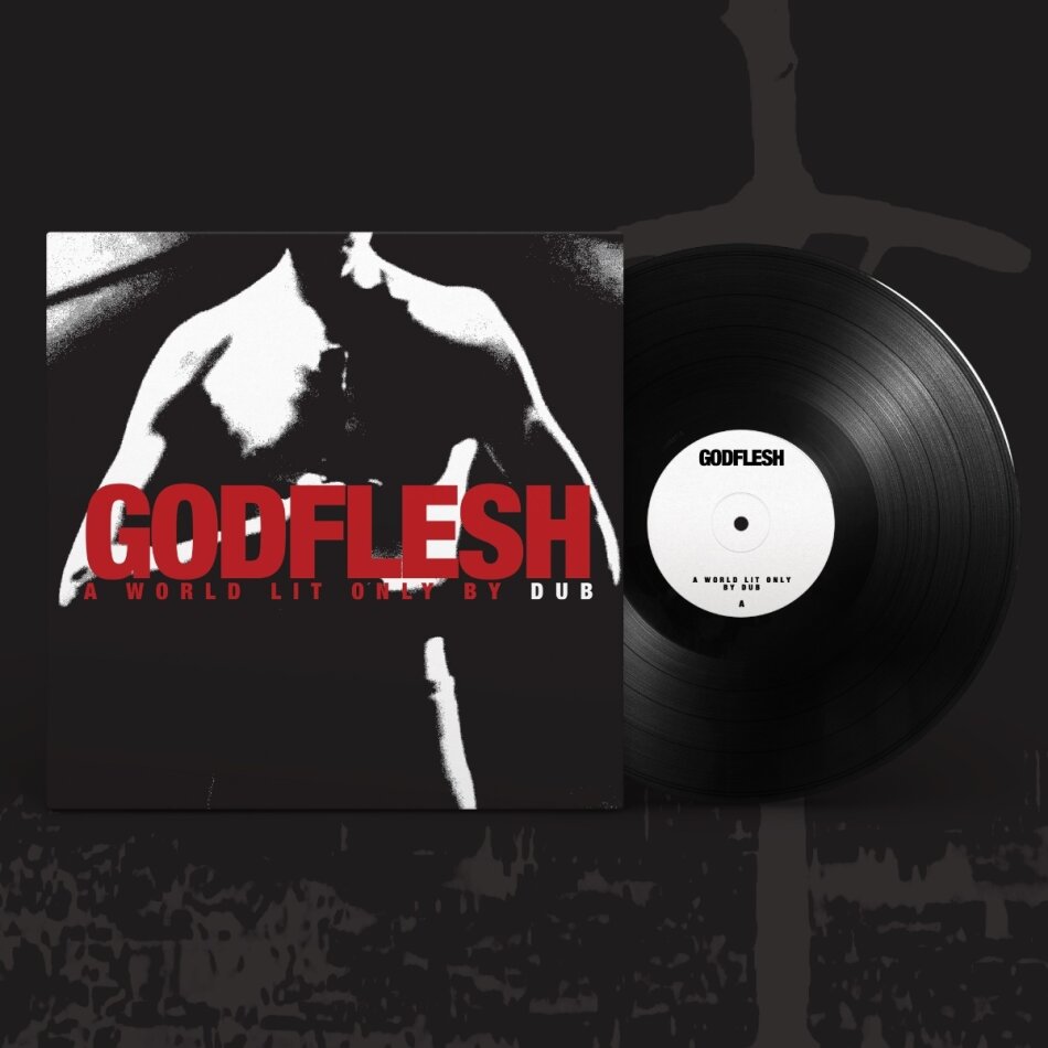 Godflesh - A World Lit Only By Dub LP