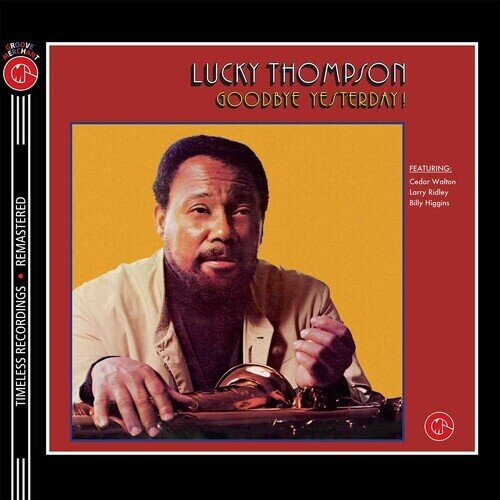 Lucky Thompson - Goodbye Yesterday 2024 Reissue, Unidisc Records, 160 Gramm, Limited Edition, Yellow Vinyl, LP