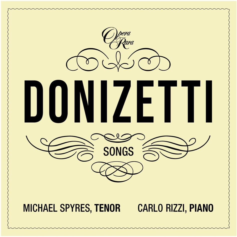 Michael Spyres, Carlo Rizzi & Gaetano Donizetti (1797-1848) - Lieder (Songs) Vol.3