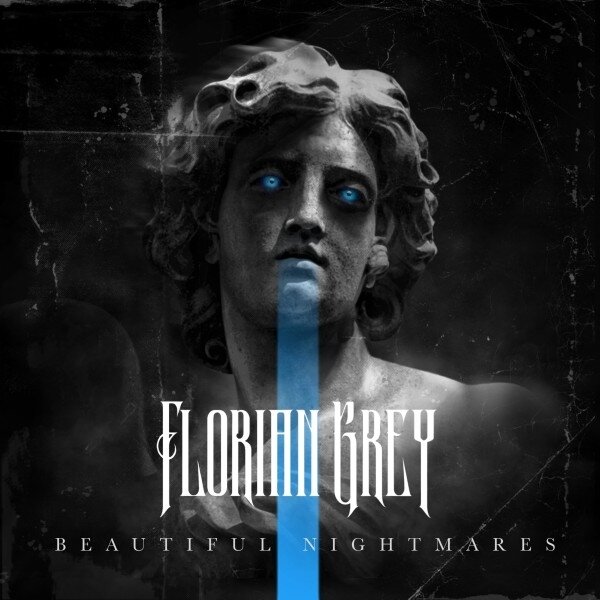 Florian Grey - Beautiful Nightmares