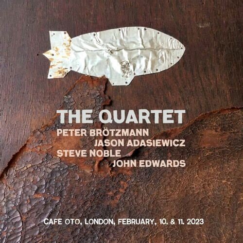 John Edwards, Jason Adasiewicz, Steve Noble & Peter Brötzmann - Quartet 2 CDs