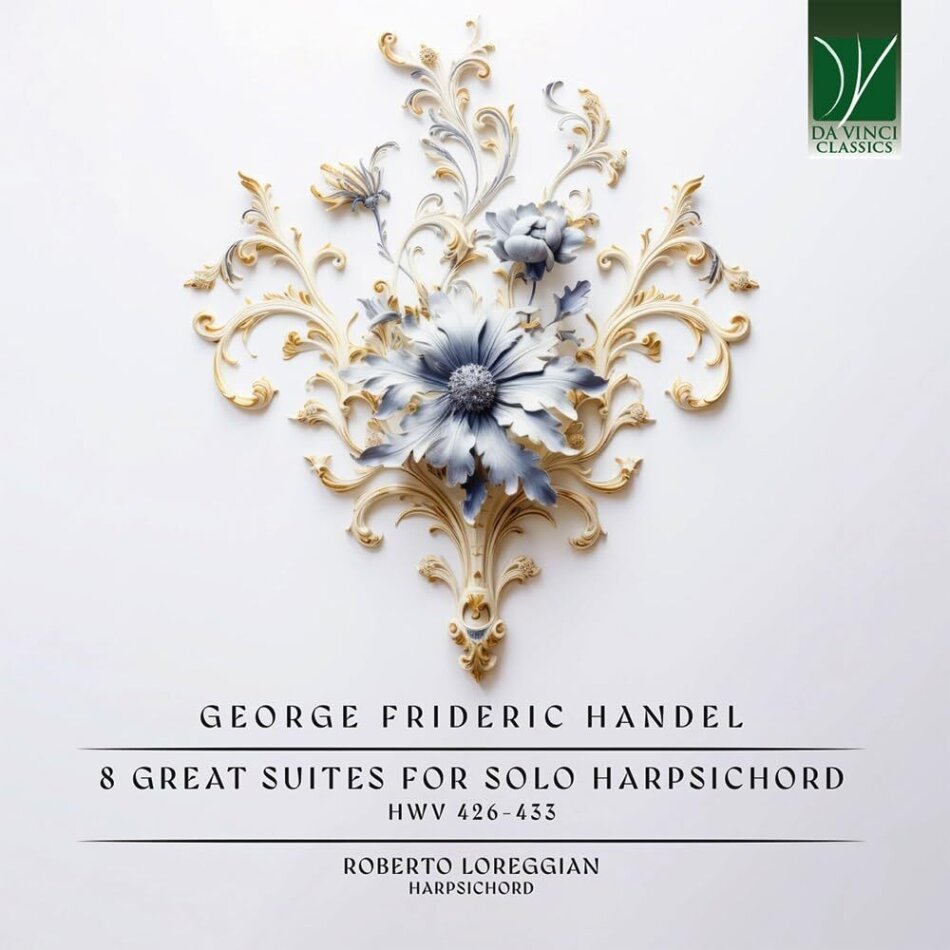 Georg Friedrich Händel (1685-1759) & Roberto Loreggian - 8 Great Suites For Solo Harpsichord 2 CDs