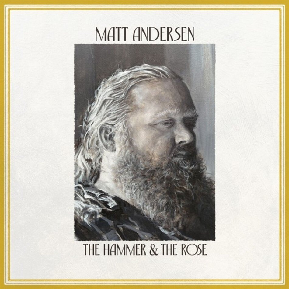 Matt Andersen - The Hammer & The Rose LP
