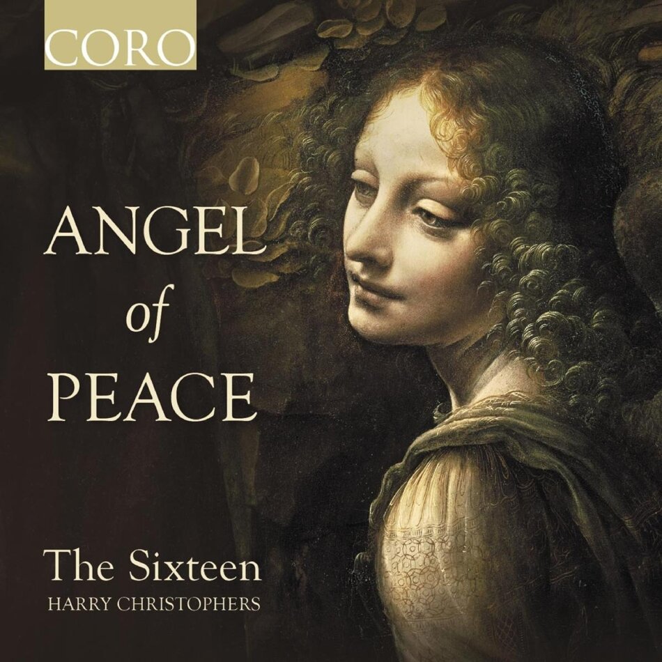 Harry Christophers & The Sixteen - Angel Of Peace