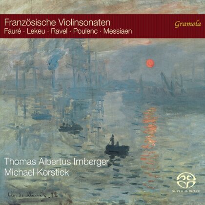 Gabriel Faur&eacute; (1845-1924), Guillaume Lekeu (1870-1894), Maurice Ravel (1875-1937), Francis Poulenc (1899-1963), &hellip; - Franz&ouml;sische Violinsonaten (Hybrid SACD)