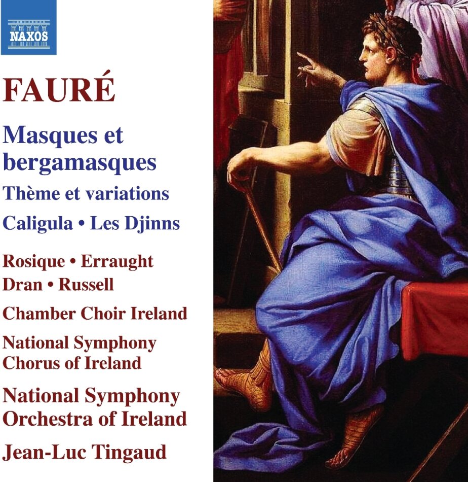 Rosique, Chamber Choir Ireland, Gabriel Fauré (1845-1924) & Jean-Luc Tingaud - Masques Et Bergamasques Theme Et Variations