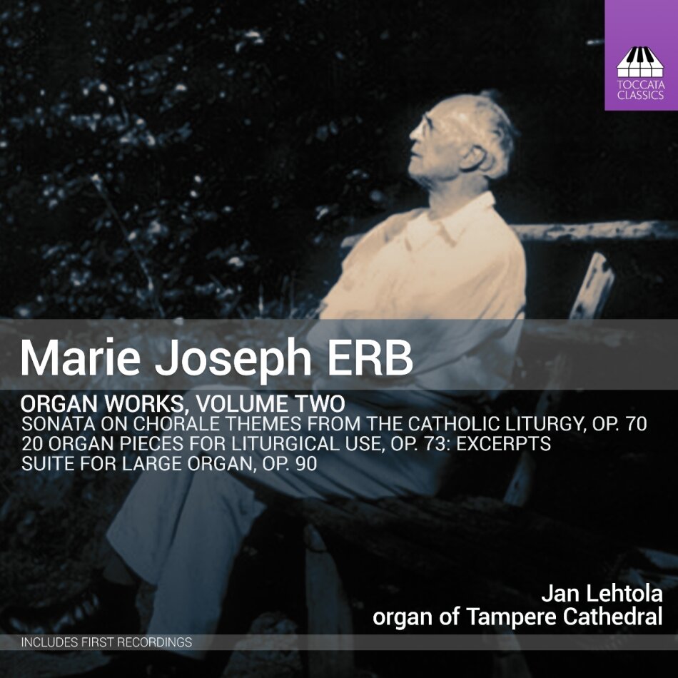 Jan Lehtola & Marie Joseph Erb (1858-1944) - Organ Works, Vol. 2