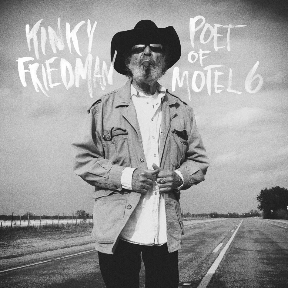 Kinky Friedman - The Poet of Motel 6